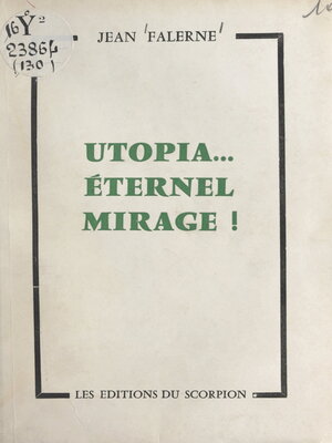 cover image of Utopia... Éternel mirage !